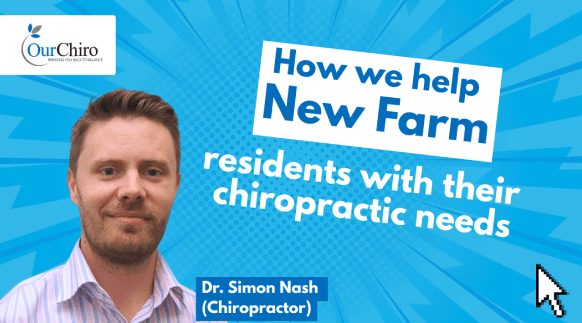 New Farm Video - Chiropractor in New Farm